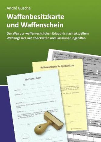 Waffenbesitzkarte und Waffenschein