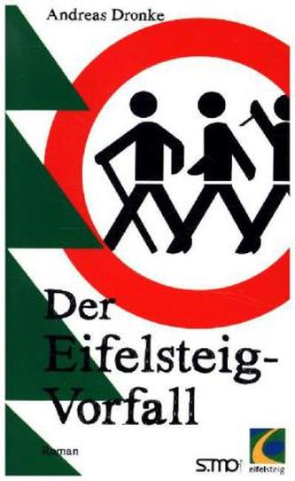 Der Eifelsteig-Vorfall
