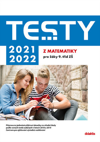 Testy 2021-2022 z matematiky pro žáky 9. tříd ZŠ