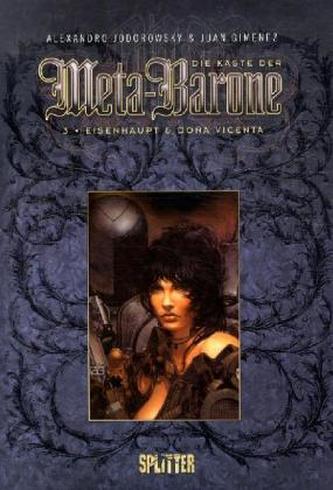 Die Kaste der Meta-Barone - Eisenhaupt & Doña Vicenta