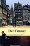 Der Türmer