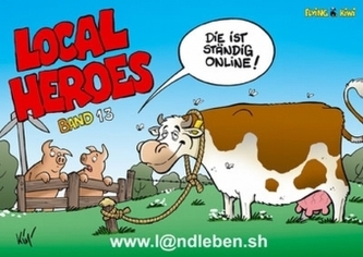 Local Heroes - Die ist ständig online!