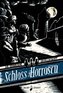 Die verborgene Gesellschaft - Schloss Horroscu
