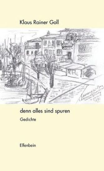 denn alles sind spuren