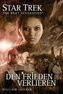 Star Trek, The Next Generation - Den Frieden verlieren