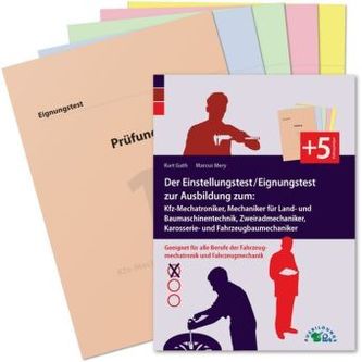 Der Einstellungstest / Eignungstest zur Ausbildung zum Kfz-Mechatroniker, Mechaniker für Land- und Baumaschinentechnik, Zweiradm