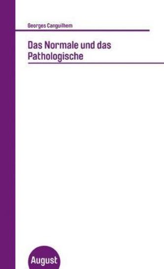 Das Normale und das Pathologische