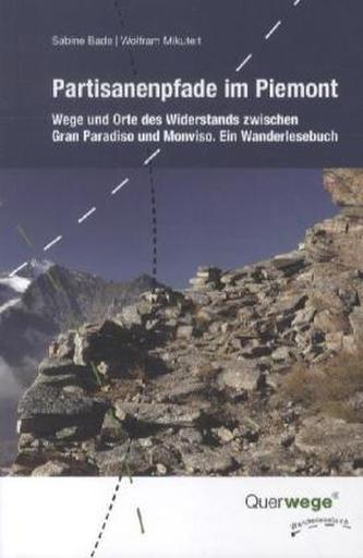 Partisanenpfade im Piemont