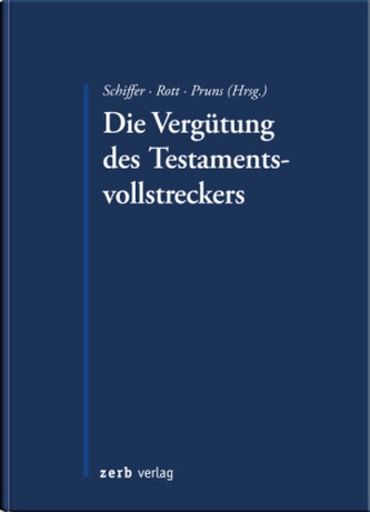 Die Vergütung des Testamentsvollstreckers