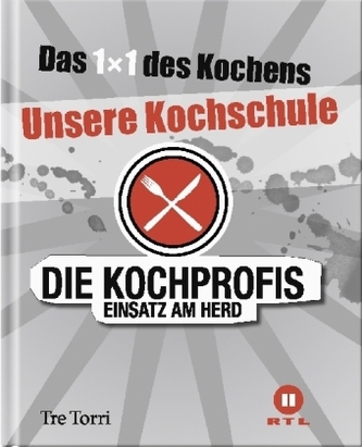 Die Kochprofis - Einsatz am Herd, Unsere Kochschule
