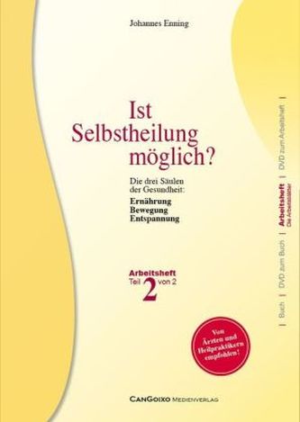 Ist Selbstheilung möglich?, Arbeitsheft. Tl.2