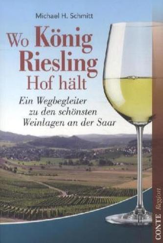 Wo König Riesling Hof hält