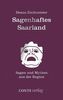 Sagenhaftes Saarland