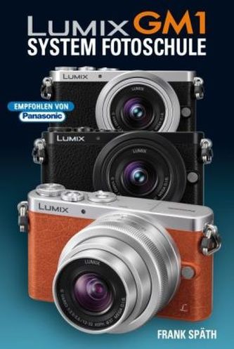 Lumix GM1 System Fotoschule