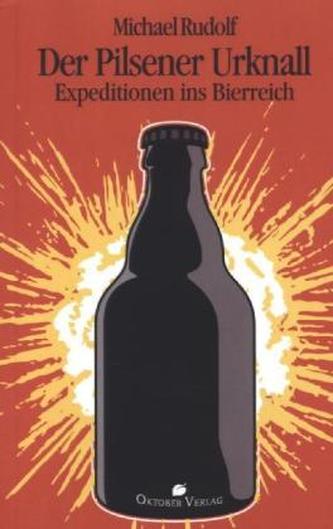 Der Pilsener Urknall