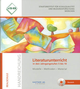 Literaturunterricht in den Jahrgangsstufen 5 bis 10, m. CD-ROM