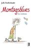 Montagsblues