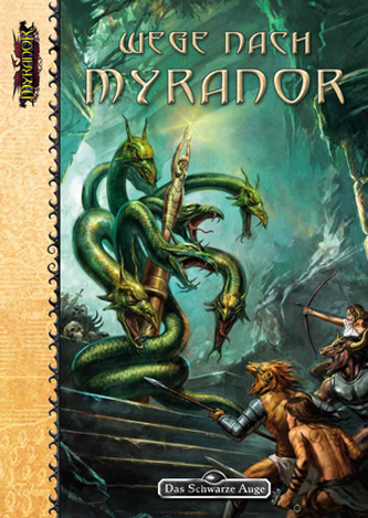 Das Schwarze Auge, Wege nach Myranor