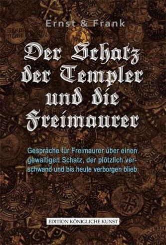 Der Schatz der Templer und die Freimauer