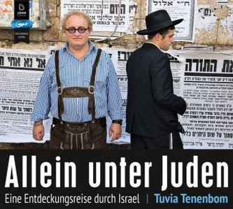 Allein unter Juden: Eine Entdeckungsreise durch Israel, 2 MP3-CDs