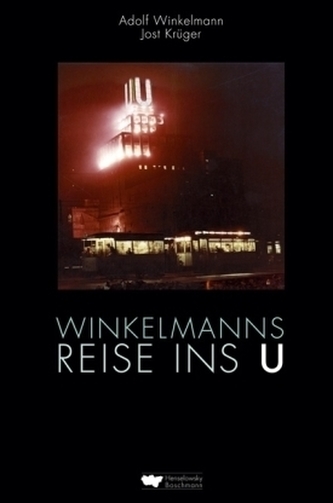 Winkelmanns Reise ins U