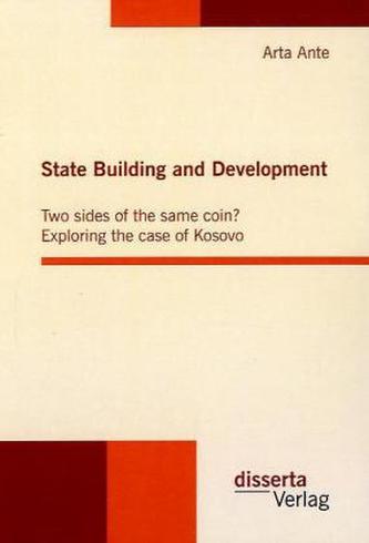 State Building and Development: Two sides of the same coin?