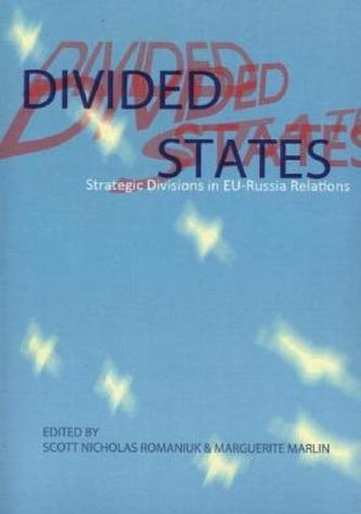 Divided States: Strategic Divisions in EU-Russia Relations