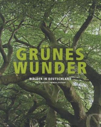 Grünes Wunder
