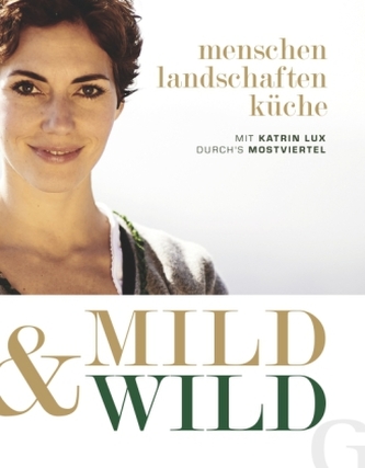 Mild & Wild