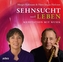 Sehnsucht nach Leben, Audio-CD