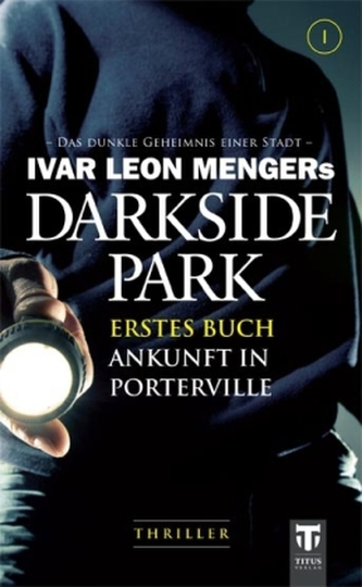 Darkside Park, Ankunft in Porterville
