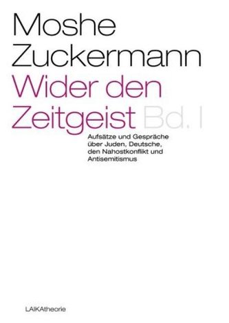 Wider den Zeitgeist. Bd.1
