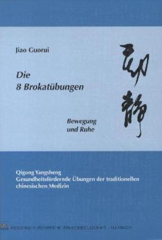 Die 8 Brokatübungen