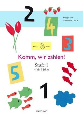 Komm, wir zählen! Stufe 1