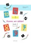Komm, wir zählen! Stufe 2