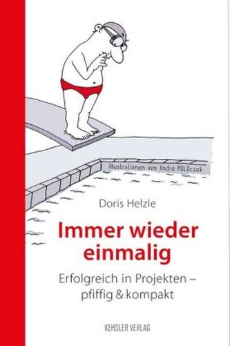 Immer wieder einmalig