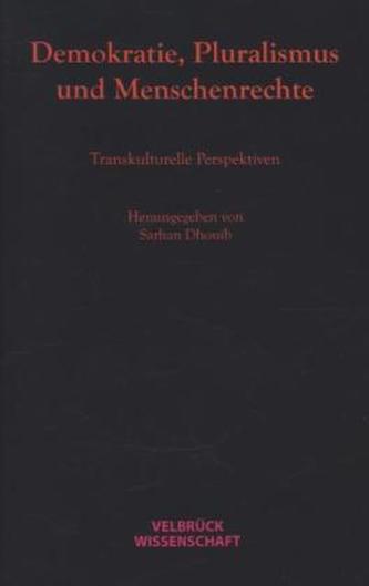 Demokratie, Pluralismus und Menschenrechte