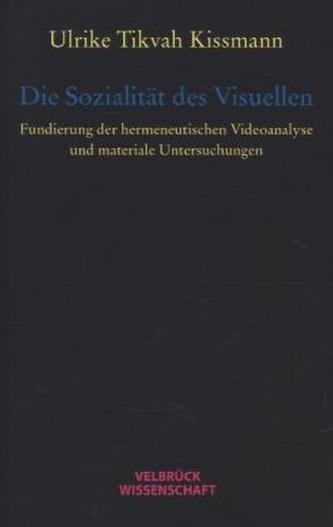 Die Sozialität des Visuellen