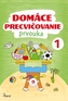 Domáce precvičovanie prvouka 1.