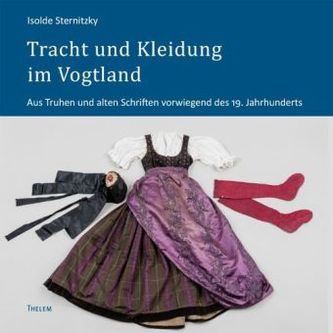 Tracht und Kleidung im Vogtland