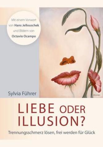 Liebe oder Illusion?