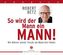 So wird der Mann ein Mann!, 7 Audio-CDs