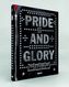 Pride & Glory