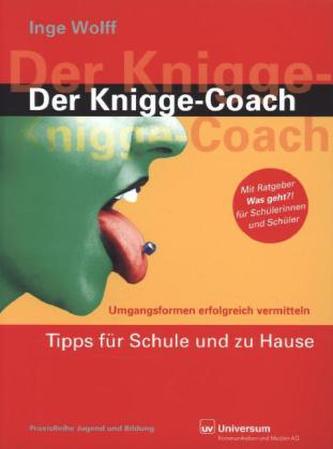 Der Knigge-Coach, m. Ratgeber 'Was geht?!'