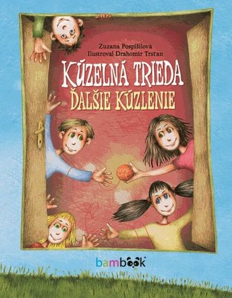 Kúzelná trieda Ďalšie kúzlenie