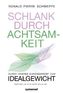 Schlank durch Achtsamkeit