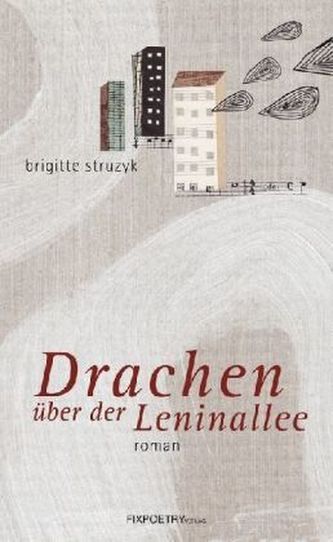 Drachen über der Leninallee