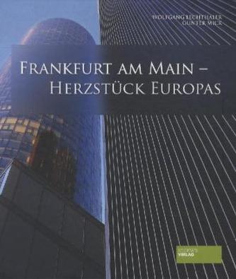 Franfurt am Main - Herzstück Europas