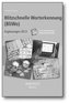 Blitzschnelle Worterkennung (BliWo): Ergänzung 2013, m. CD-ROM
