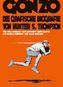 Gonzo: Die grafische Biografie von Hunter S. Thompson